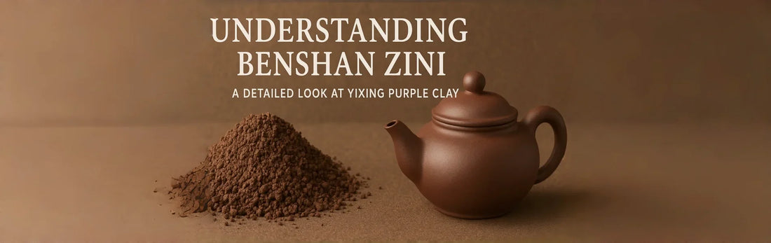 Benshan Zini – Yixing Purple Clay from Huanglongshan for traditional teapots